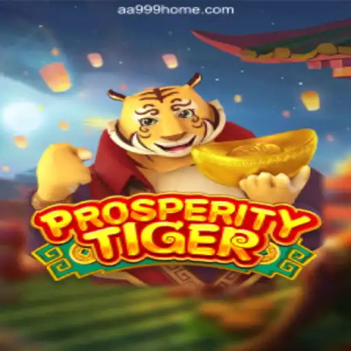 Exploring ProsperityTiger: A Journey into the Enchanting World of Online Gaming